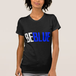 Be Blue T-Shirt