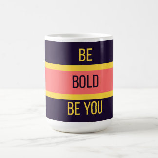 Be Bold — 90s Maximalist Mug | Retro