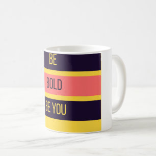 Be Bold — 90s Maximalist Mug   Retro 