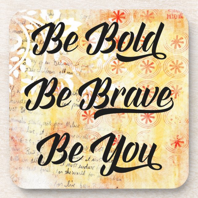 Be Bold and Brave Coaster (Front)