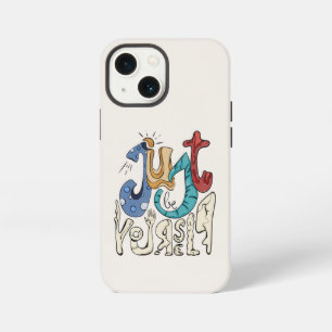 Be Bold, Be You: Just Be Yourself - Motivational iPhone 13 Mini Case