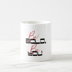 Be Bold Be You With SVG Colour Controls Coffee Mug