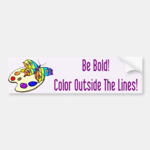 Be Bold! Bumper Sticker