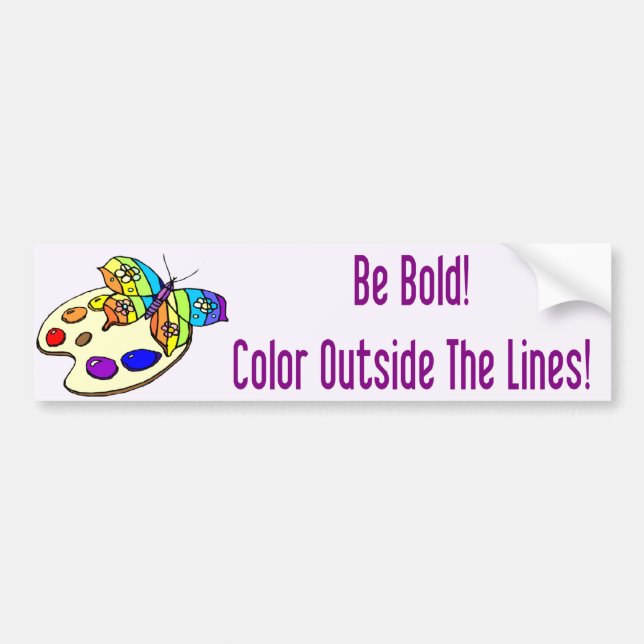 Be Bold! Bumper Sticker (Front)