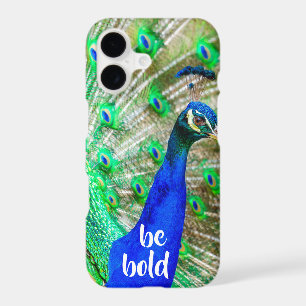 Be Bold Inspirational Quote Peacock iPhone Case