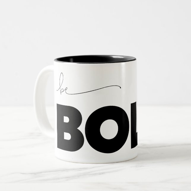 Be Bold Minimalistic Custom Background Colour Two-Tone Coffee Mug (Front Left)