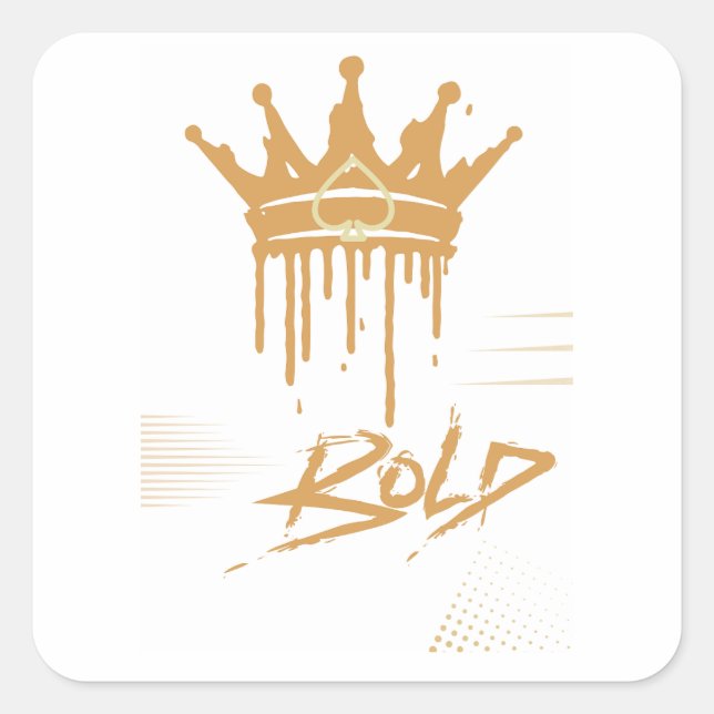 Be Bold Square Sticker (Front)