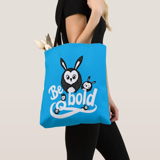 Be Bold Tote Bag (Close Up)