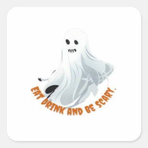 Be Boos Eat Drink And Be Scary Classic  Square Sticker