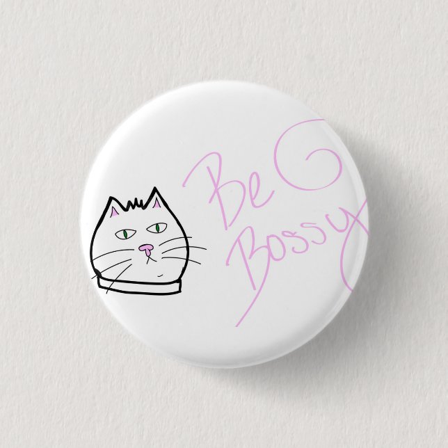 Be Bossy Cat Pin (Front)