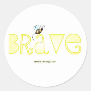 Be Brave - A Positive Word Classic Round Sticker