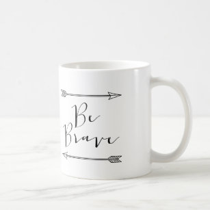 Be Brave Arrow Mug