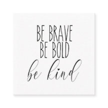 be brave, be bold, be kind business card w/ heart