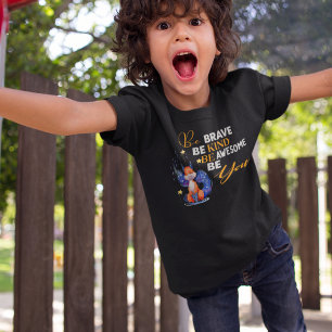 Be Brave Be Kind Be Awesome Be You Quote T-Shirt