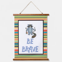 Be Brave Boho Racoon Nursery Art