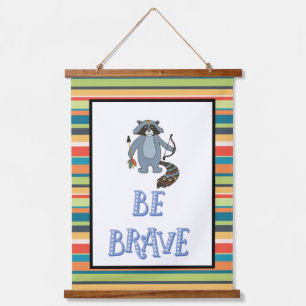 Be Brave Boho Racoon Nursery Art   Hanging Tapestry