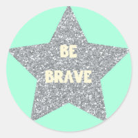Be Brave