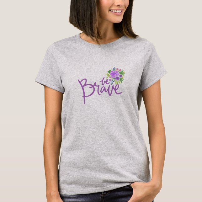 Be Brave Delicate Floral Women’s Tee (Front)