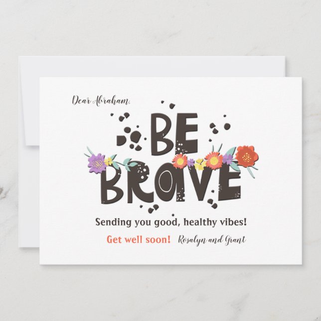 Be Brave Get Well Greeting Card (Front)