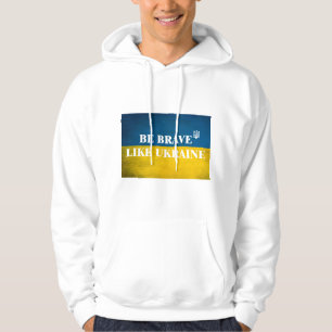 Be brave like Ukraine textured quote Hoodie