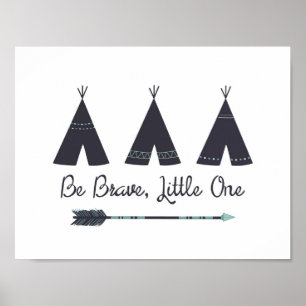 Be Brave, Little One Nursery Art Poster