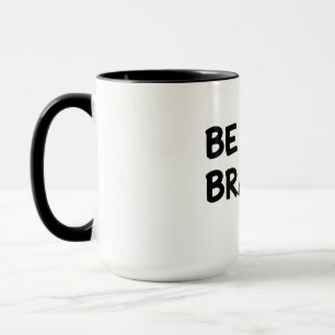 Be Brave Motivational Quote with Lightning Bolt De Mug
