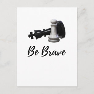 Be Brave Pawn Chess Postcard