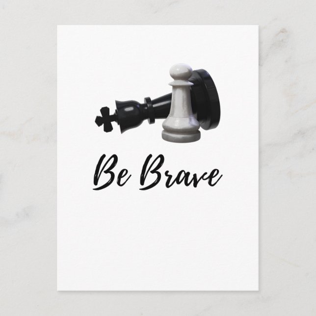 Be Brave Pawn Chess Postcard (Front)