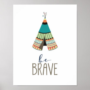 Be Brave Poster