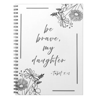 Be Brave - Spiral Notebook