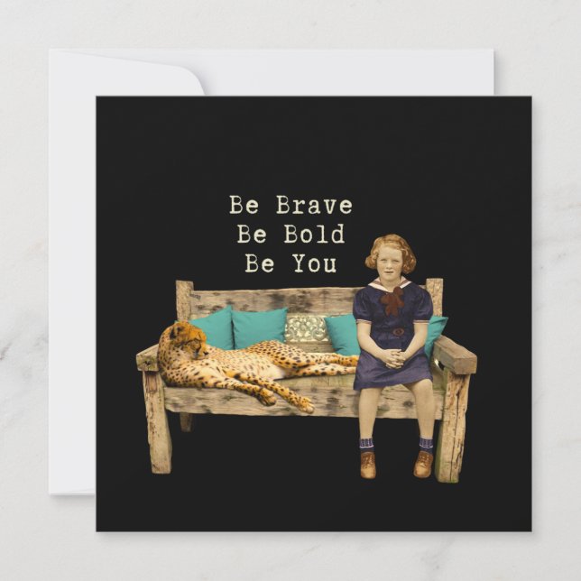 Be Brave Vintage Schoolgirl & Cheetah Campy Card (Front)