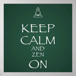 Be calm and zen on by healing love green poster