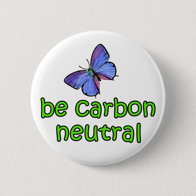 Be Carbon Neutral 6 Cm Round Badge (Front)