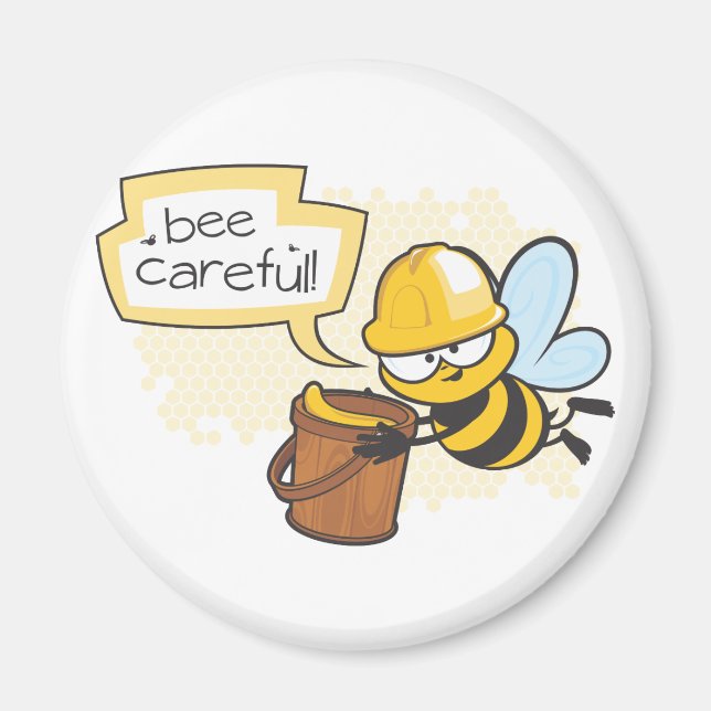 Be Careful! Magnet (Front)