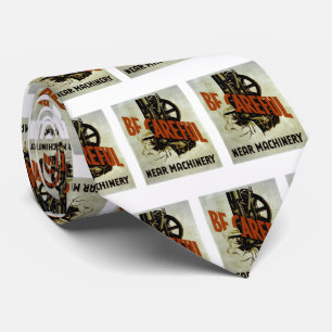Be Careful Near Machinery - WPA Safety Poster Tie