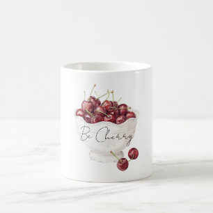 Be Cherry Coffee Mug