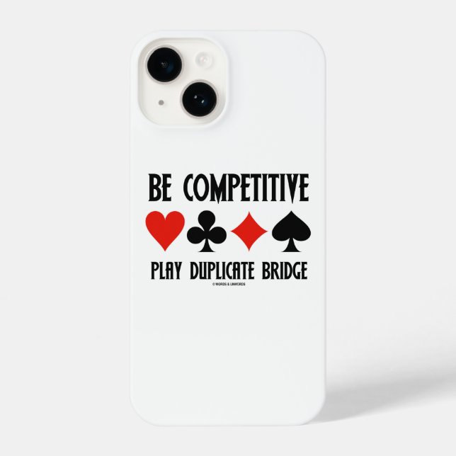 Be Competitive Play Duplicate Bridge Card Suits iPhone Case (Back)