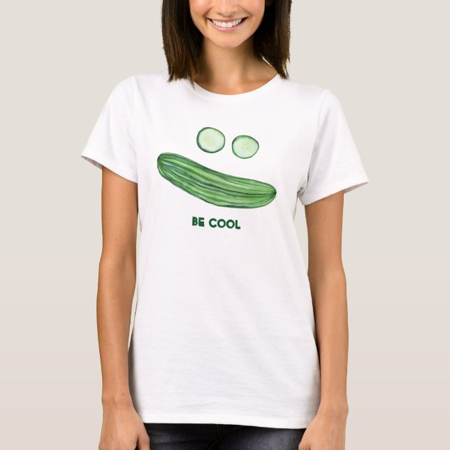 BE COOL as a Cucumber Funny Watercolor Face T-Shirt (Front)