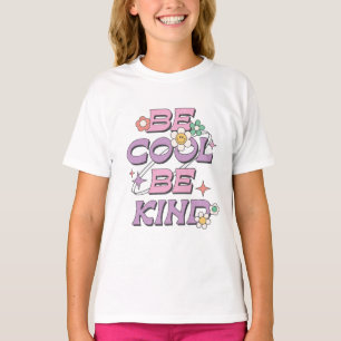Be Cool Be Kind Quote kids T-Shirt