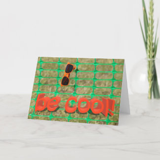 be cool greeting card