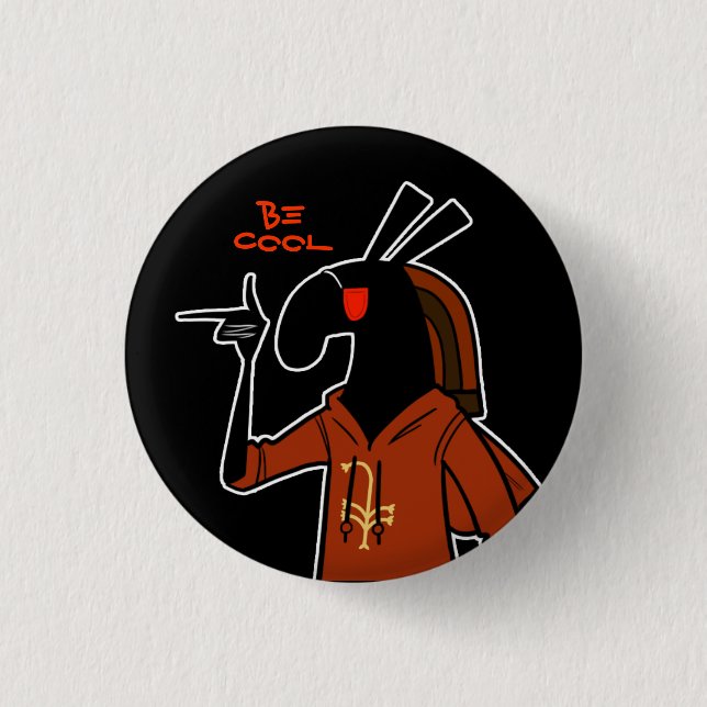 "Be Cool" Set 3 Cm Round Badge (Front)