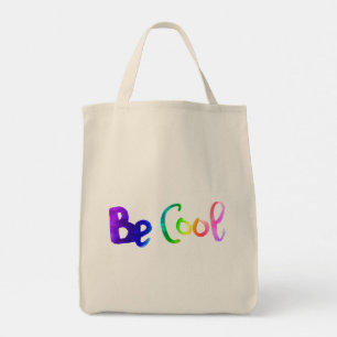 Be cool watercolor motivation lettering drawing tote bag