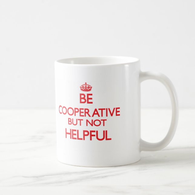 Be cooperative coffee mug (Right)