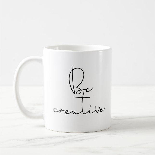 Be creative coffee mug (Left)