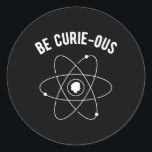 Be Curie-Ous Marie Curie Pun In Science Feminist Classic Round Sticker<br><div class="desc">Bold and witty design honouring the accomplishments of Marie Curie - a playful blend of science,  feminism,  and curiosity (200 characters)</div>