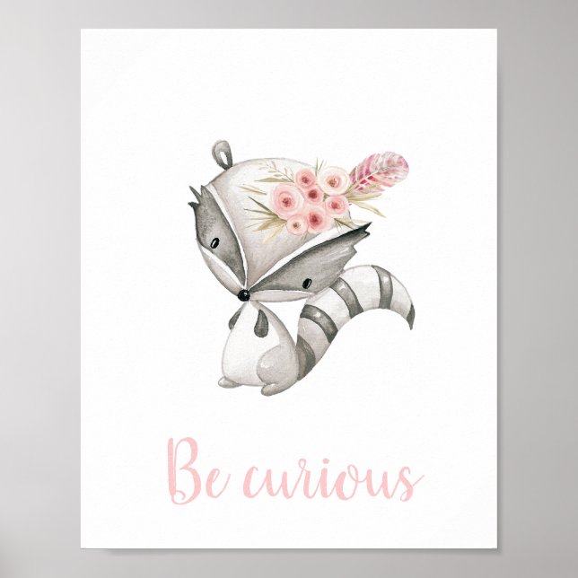 Be Curious Cute Baby Racoon Woodland Boho Nursery Poster (Front)