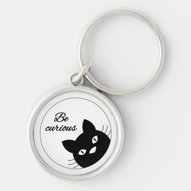 Be Curious Key Ring (Front)