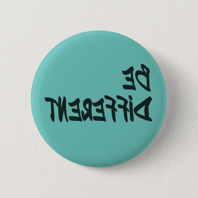Be Different 6 Cm Round Badge (Front)