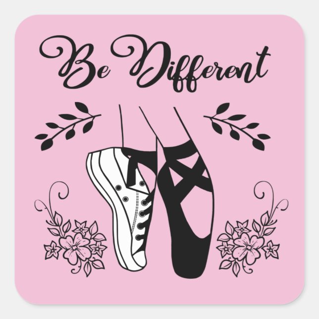 Be Different Ballet Shoes Black and White Square Sticker (Front)