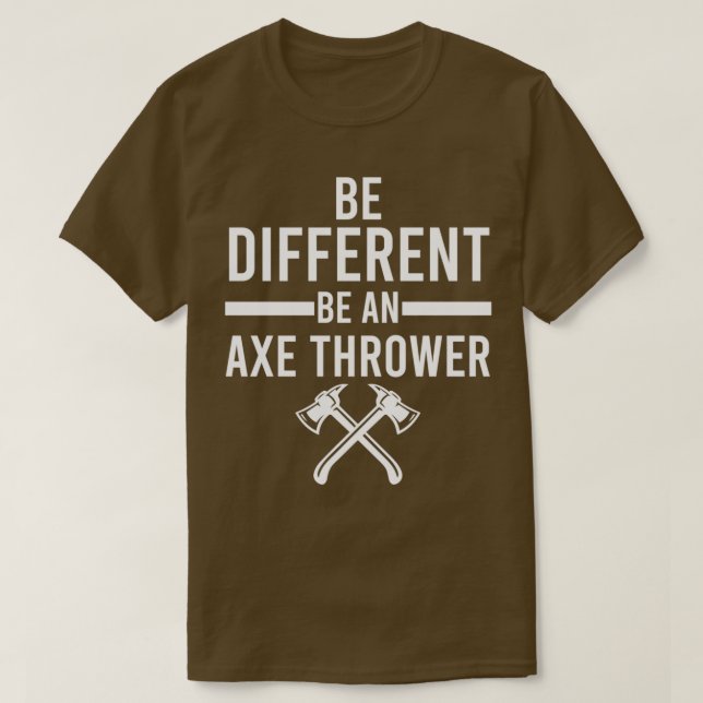 Be Different be an Axe Thrower Classic TShirt (Design Front)